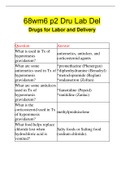 68wm6 p2 Dru Lab Del Drugs for Labor and Delivery | 60 Questions with 100% Correct Answers | Updated 2023