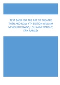 TEST BANK FOR THE ART OF THEATRE THEN AND NOW 4TH EDITION WILLIAM MISSOURI DOWNS, LOU ANNE WRIGHT, ERIK RAMSEY