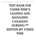 TEST BANK FOR YODER WISE’S LEADING AND MANAGING CANADIAN NURSING 7th EDITION BY YODES WISE