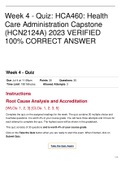 Week 4 - Quiz: HCA460: Health Care Administration Capstone (HCN2124A) 2023 VERIFIED 100% CORRECT ANSWER 