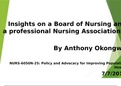 Exam (elaborations)  NURS 6050 /Insights on a Board of Nursing and a professional Nursing Associations 