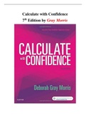 Calculate with Confidence - (QUESTIONS & ANSWERS) 7th Edition by Gray Morris UPDATED