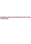 Test Bank for Maternal and Child Health Nursing 9th Edition by Silbert Flagg.