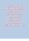 ATI MED SURG PROCTORED EXAM TEST BANK LATEST 2023 BRAND NEW QUESTIONS INCLUDED 100% VERIFIED Q&A