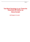 Test Bank Sociology in our Times the Essentials 8th Edition by Diana Kendall