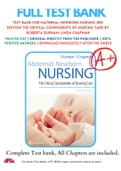 Test Bank For Maternal-Newborn Nursing 3rd Edition The Critical Components of Nursing Care by Roberta Durham&semi; Linda Chapman 9780803666542 Chapter 1-19 Complete Guide &period;
