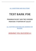   TEST BANK FOR PHARMACOLOGY AND THE NURSING PROCESS 9 THEDITION BY LILLEY