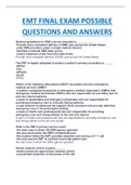 EMT FINAL EXAM WITH POSSIBLE QUESTIONS AND ANSWERS FOR 2022/2023 EXAM TEST |A+ GUIDE
