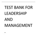 TEST BANK FOR LEADERSHIP AND MANAGEMENT.
