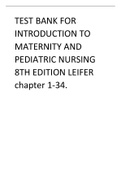 TEST BANK FOR INTRODUCTION TO MATERNITY AND PEDIATRIC NURSING 8TH EDITION LEIFER CHAPTER 1- 34