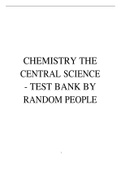 CHEMISTRY THE CENTRAL SCIENCE - TEST BANK BY RANDOM PEOPLE