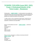 NUR4590 &sol; NUR 4590 &lpar;Latest 2022 &sol; 2023&rpar; Exam 1&colon; Professional Identity of the Nurse Leader &ndash; Rasmussen