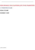 HESI DOSAGE CALCULATIONS-LPN TO RN TRANSITION&lpar;3 VERSIONS REAL EXAM&rpar;GRADED A&plus;