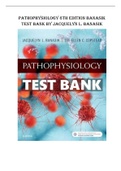 PATHOPHYSIOLOGY - 6TH EDITION  BY BANASIK  JACQUELYN L. BANASIK TEST BANK UPDATED