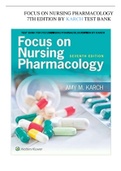 FOCUS ON NURSING PHARMACOLOGY - 7TH EDITION BY KARCH TEST BANK &lpar;QUESTIONS & ANSWERS&rpar;