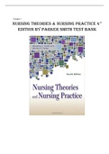NURSING THEORIES AND NURSING PRACTICE - 4TH EDITION BY PARKER SMITH TEST BANK &lpar;QUESTIONS & ANSWERS&rpar;
