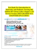 Test Bank For Introduction to Maternity and Pediatric Nursing 9th Edition BY Gloria Leifer Chapter 1-34 Newest Version &lbrace;2023 GRADED ALL CHAPTERS INCLUDED &rcub;