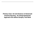 TEST BANK FOR PRIMARY CARE ART AND SCIENCE OF ADVANCED PRACTICE NURSING-AN INTERPROFESSIONAL APPROACH 5TH EDITION- DUNPHY #9780803667181 | Chapter 1 - 82