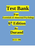 Test Bank for Essentials of Abnormal Psychology 6th Edition by Durand Exam (elaborations) ECE 198