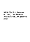 NHA: Medical Assistant (CCMA) Certification Practice Test 2.0 C (Solved) 2023