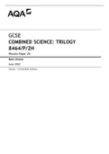 AQA GCSE COMBINED SCIENCE: TRILOGY 8464/P/2H Physics Paper 2H Mark scheme June 2022 Version: 1.0 Final Mark Scheme