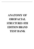 ANATOMY OF OROFACIAL STRUCTURES 8TH EDITION BRAND TEST BANK