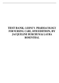 TEST BANK: LEHNE’S PHARMACOLOGY FOR NURSING CARE, 10TH EDITION, BY JACQUELINE BURCHUM & LAURA ROSENTHAL
