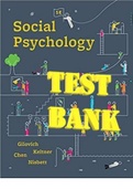 TEST BANK for Social Psychology, 5th Edition By Tom Gilovich, Dacher Keltner, Serena Chen, Richard Nisbett. All Chapters 1-14 (Complete Download)