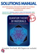 Solutions Manual For Quantum Theory of Materials 1st Edition by Efthimios Kaxiras; John D. Joannopoulos 9780521117111 Chapter 1-10 Complete Guide.