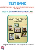 Adult Development and Aging 8th Edition Cavanaugh Test Bank