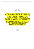 CDR PRACTICE EXAM 1| 125 QUESTIONS| 26 PAGES| WITH COMPLETE SOLUTION|2022/2023 LATEST UPDATE