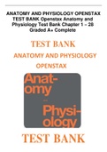 ANATOMY AND PHYSIOLOGY OPENSTAX TEST BANK Openstax Anatomy and Physiology Test Bank Chapter 1 &ndash; 28 Graded A&plus; Complete