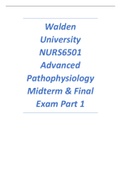 Walden University NURS6501 Advanced Pathophysiology Midterm & Final Exam Part 1.pdf