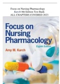 Focus on Nursing Pharmacology - 8th Edition Karch Test Bank ALL CHAPTERS COVERED &lpar;questions & answers&rpar; 2023