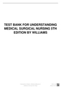 TEST BANK FOR UNDERSTANDING MEDICAL SURGICAL NURSING 5TH EDITION BY WILLIAMS