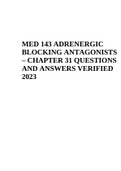 MED 143 PSYCHOTHERAPEUTIC AGENTS – CHAPTER 22 QUESTIONS WITH ANSWERS | VERIFIED 2023 | MED 143 Adrenergic Agonists – Chapter 30 Questions & Answers Verified 2023 | MED 143 ANTIDEPRESSANT AGENT | MED 143 ADRENERGIC BLOCKING ANTAGONISTS – CHAPTER 31  & MED 