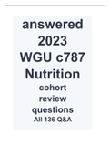 answered 2023 WGU c787 Nutrition cohort review  questions All 136 Q&A