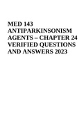 MED 143 ANTIPARKINSONISM AGENTS – CHAPTER 24 VERIFIED QUESTIONS AND ANSWERS 2023