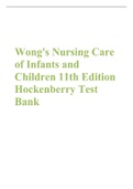 Wong's Nursing Care of Infants and Children 11th Edition Hockenberry Test Bank