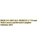 BIOD 151 A&P ALL MODULE 1-7 Exams With Correct and Revised Complete Solutions 2023.