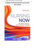 NURSING NOW BY CATALANO - 8TH EDITION (QUESTIONS & ANSWERS) TEST BANK 2023