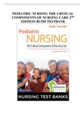 Pediatric Nursing The Critical Components of Nursing Care By Rudd - 2nd Edition (QUESTIONS & ANSWERS) Test Bank 2023