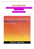 Clinical Guidelines in Primary Care 4th Edition  Hollier Test Bank (Full test Bank, 100% Verified Solutions)