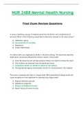 Final Exam Review Questions - NUR2488 / NUR 2488 (Latest 2023 / 2024) : Mental Health Nursing - Rasmussen