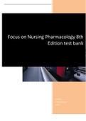 Focus on Nursing Pharmacology 8th Edition Karch Test Bank ALL CHAPTERS COVERED 2022/2023