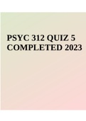 PSYC 312 QUIZ 5 COMPLETED 2023