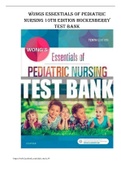 WONGS ESSENTIALS OF PEDIATRIC NURSING - 10TH EDITION HOCKENBERRY (questions & answers)TEST BANK 2023