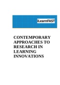 CONTEMPORARY APPROACHES TO RESEARCH IN LEARNING INNOVATIONS