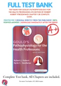 Test Bank - Gould's Pathophysiology for the Health Professions&comma; 6th and 7th Edition by VanMeter and Huber&period; All Chapters