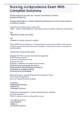 Nursing Jurisprudence Exam With Complete Solutions&period;